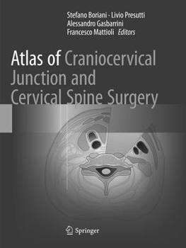 Paperback Atlas of Craniocervical Junction and Cervical Spine Surgery Book