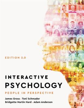 Loose Leaf Looseleaf for Interactive Psychology: People in Perspective (Edition 2.0) Book