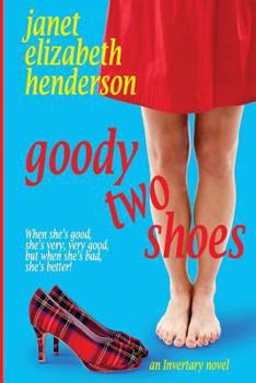 Goody Two Shoes - Book #2 of the Invertary