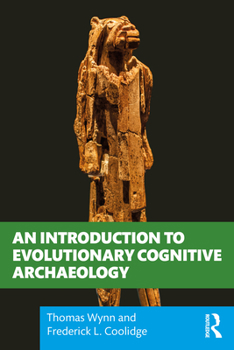 Paperback An Introduction to Evolutionary Cognitive Archaeology Book