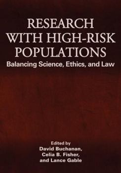 Hardcover Research with High-Risk Populations: Balancing Science, Ethics and Law Book