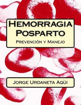 Paperback Hemorragia posparto: Prevención y Manejo [Spanish] Book