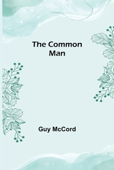 Paperback The Common Man Book
