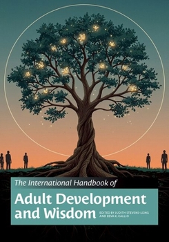 Hardcover The International Handbook of Adult Development and Wisdom Book