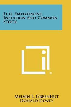 Paperback Full Employment, Inflation and Common Stock Book