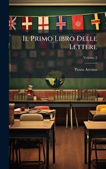 Il Primo Libro Delle Lettere (Italian Edition)