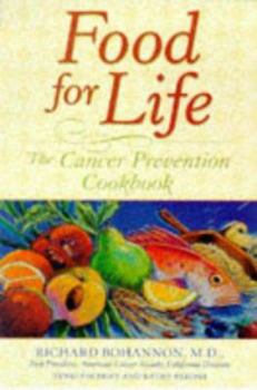Hardcover Food for Life: The Cancer Prevention Cookbook Book