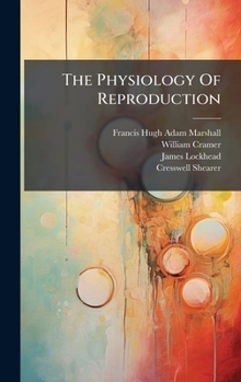 Hardcover The Physiology Of Reproduction Book