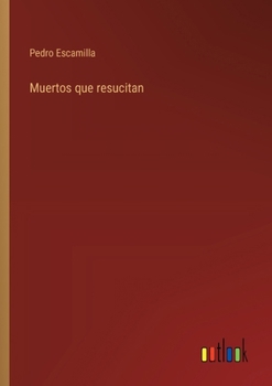 Paperback Muertos que resucitan [Spanish] Book