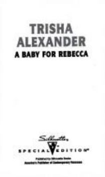 Mass Market Paperback A Baby for Rebecca Book