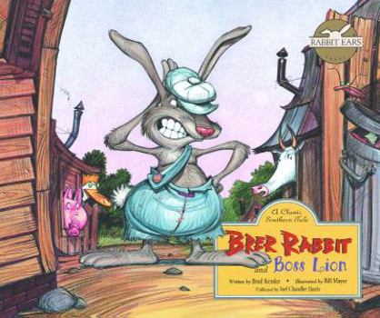 Brer Rabbit and Boss Lion - Book  of the Rabbit Ears ~ A Classic Tale