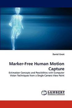 Paperback Marker-Free Human Motion Capture Book