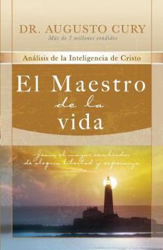 O Mestre Da Vida. Analise Da Inteligência De Cristo (Em Portuguese do Brasil)