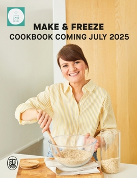 Hardcover Make & Freeze: The Ultimate Guide to Family-Friendly Meal Prep Book