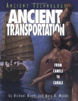 Hardcover Ancient Transportation: From Camels to Canals Book