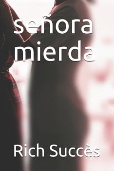 Paperback se?ora mierda [Spanish] Book
