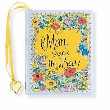 Hardcover Mom, You're the Best [With Ribbon with 24k Gold-Plated Charm] Book