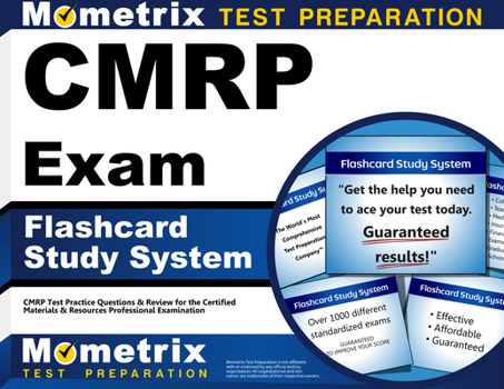 Misc. Cmrp Exam Flashcard Study System: Cmrp Test Practice Questions & Review for the Certified Materials & Resources Professional Examination Book
