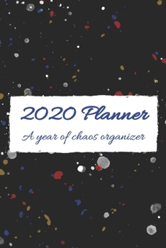 Paperback 2020 Planner: A year of chaos organizer Book