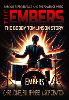 Paperback The Embers - The Bobby Tomlinson Story Book