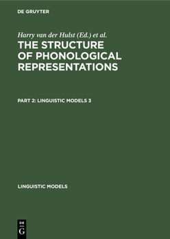 Hardcover The Structure of Phonological Representations. Part 2 Book