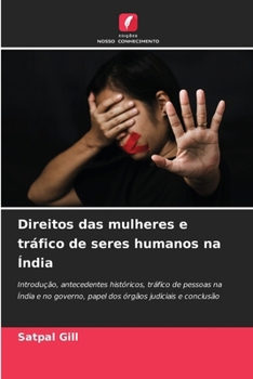 Direitos das mulheres e tráfico de seres humanos na Índia (Portuguese Edition)