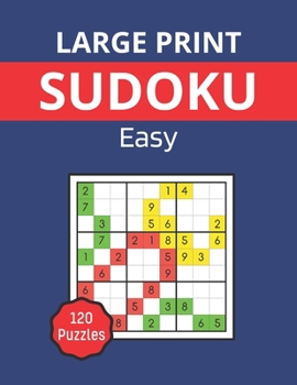 Paperback Large Print sudoku - Easy: Sudoku Book with 120 sudoku puzzles for adults and seniors [Large Print] Book