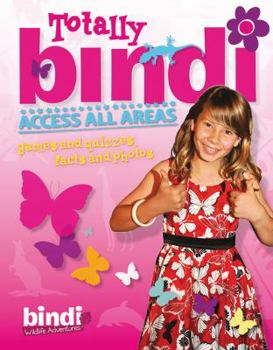 Paperback Totally Bindi: Access All Areas [With Poster] Book