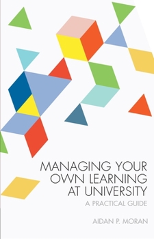 Paperback Managing Your Own Learning at University Book