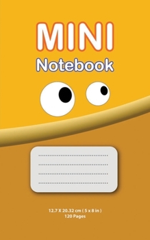 Paperback Mini Notebook for Kids ( orange edition ): 5 x 8 inches, 120 pages, notes - ( orange edition ) Book