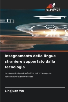 Insegnamento delle lingue straniere supportato dalla tecnologia (Italian Edition)