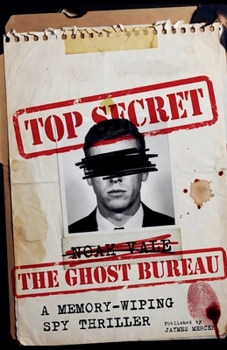 Paperback The Ghost Bureau: A Memory-Wiping Spy Thriller Book