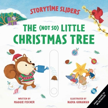 Board book The (Not So) Little Christmas Tree: (Storytime Sliders) Book