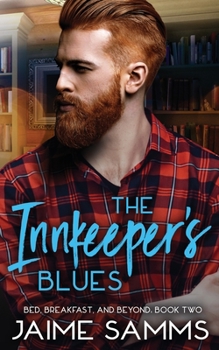 Paperback Innkeeper's Blues: Bed, Breakfast, and Beyond: Book Two Book