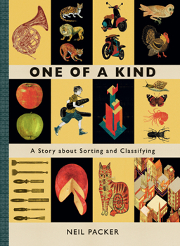 Hardcover One of a Kind: A Story about Sorting and Classifying Book