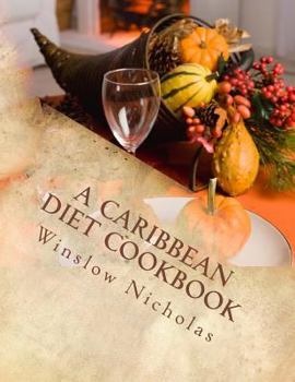 Paperback A Caribbean Diet Cookbook Book