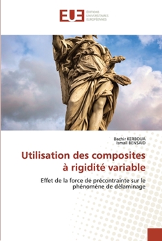 Paperback Utilisation des composites à rigidité variable [French] Book