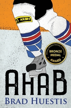 Paperback Ahab: A Hockey Story Book