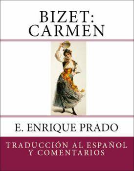 Paperback Bizet: Carmen: Traduccion al Espanol y Comentarios [Spanish] Book