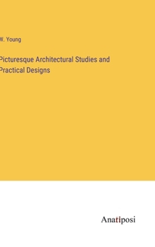 Hardcover Picturesque Architectural Studies and Practical Designs Book