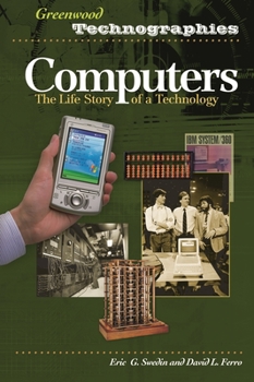 Hardcover Computers: The Life Story of a Technology Book
