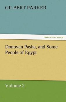 Paperback Donovan Pasha, and Some People of Egypt - Volume 2 Book