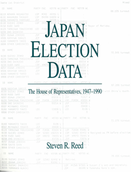 Hardcover Japan Election Data: The House of Representatives, 1947-1990 Book