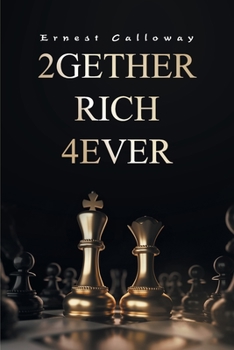 Paperback 2Gether Rich 4Ever: Book I Book