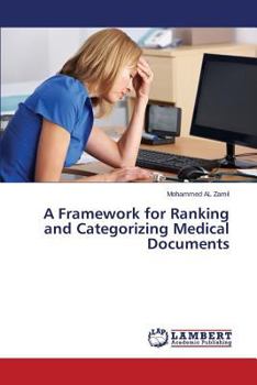 Paperback A Framework for Ranking and Categorizing Medical Documents Book