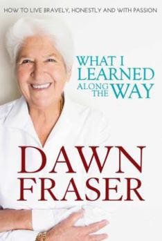 Hardcover What I Learned Along The Way Book
