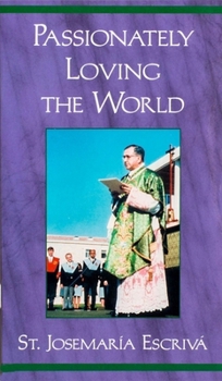 Passionately loving the world (Scepter booklets)