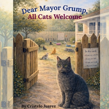 Paperback Dear Mayor Grump, All Cats Welcome Book