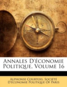 Paperback Annales D'?conomie Politique, Volume 16 [French] Book