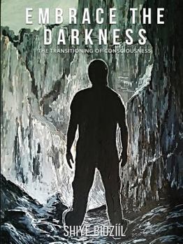 Paperback Embrace The Darkness Book